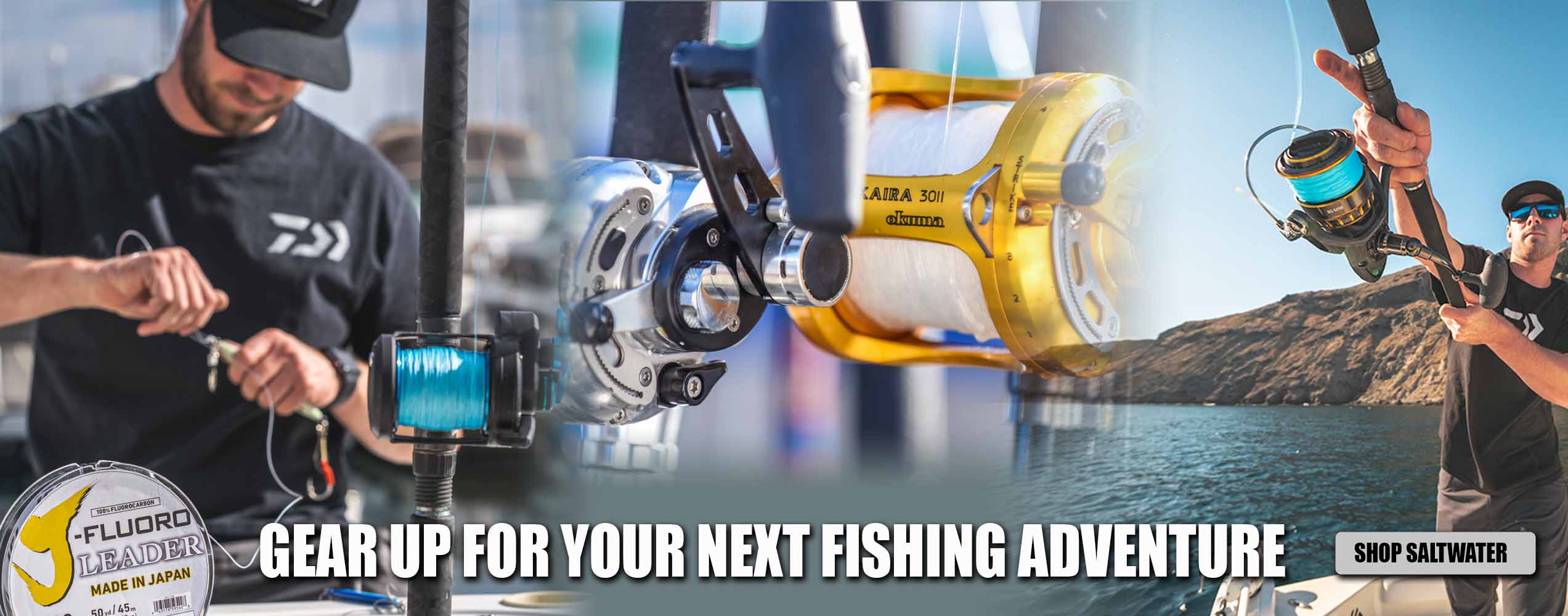 Gear Up for you next Fishing Adventure